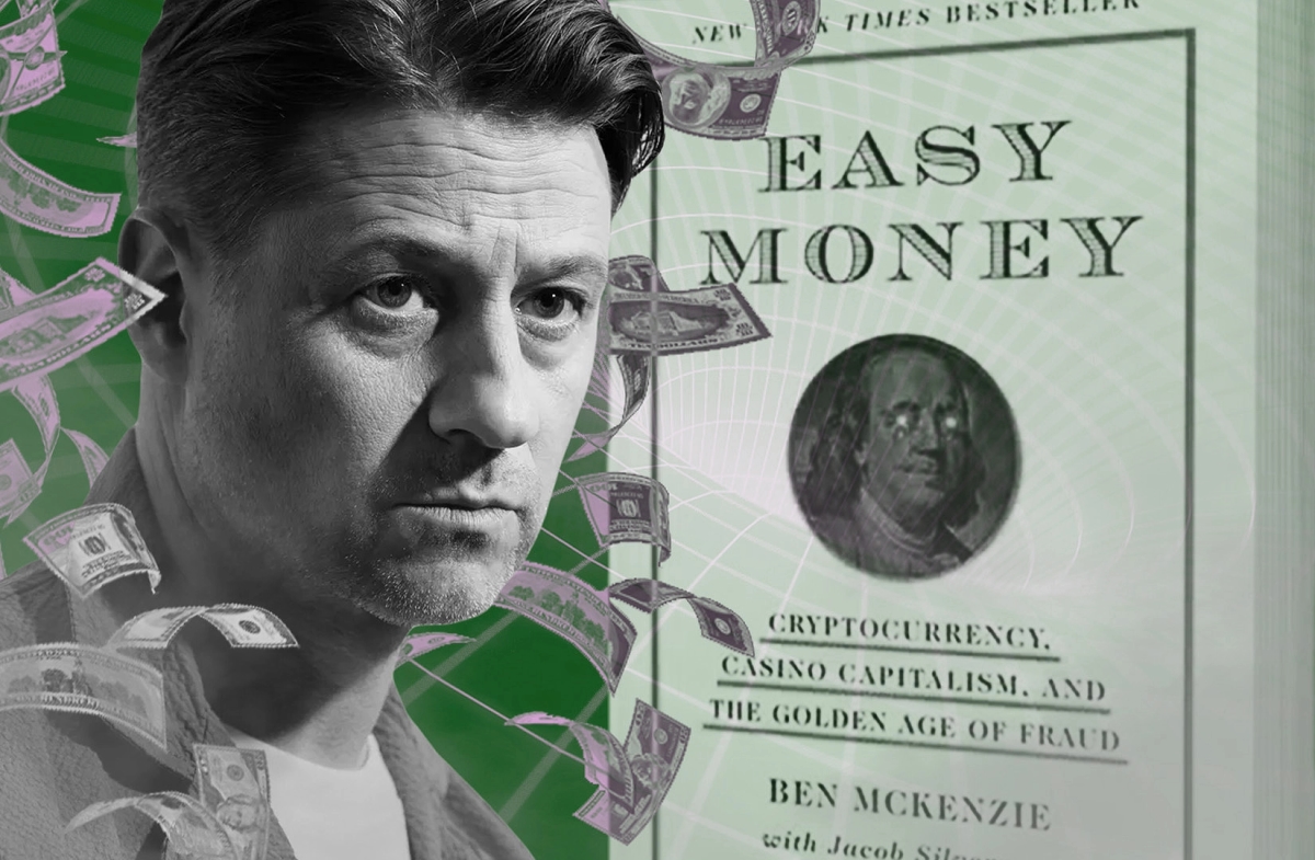 Opinion: Ben McKenzie’s ‘Easy Money’ holds lessons crypto natives can get behind